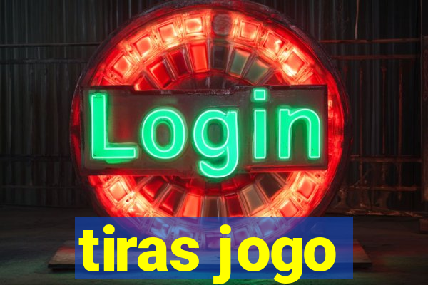 tiras jogo